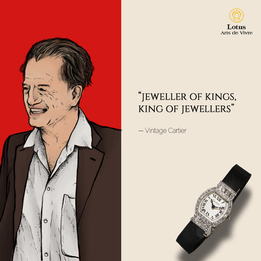 Vintage Cartier – “Jeweller of Kings, King of Jewellers”